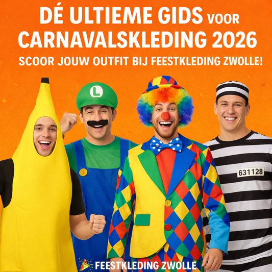 🎭 Dé Ultieme Gids voor Carnavalskleding 2026 – Scoor jouw outfit bij Feestkleding Zwolle